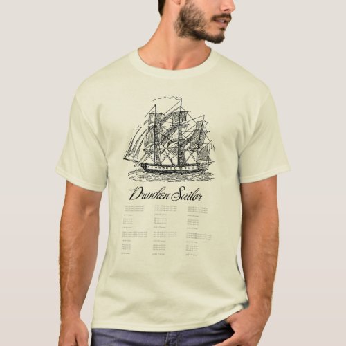 drunken sailor song with ship sea shanty T_Shirt