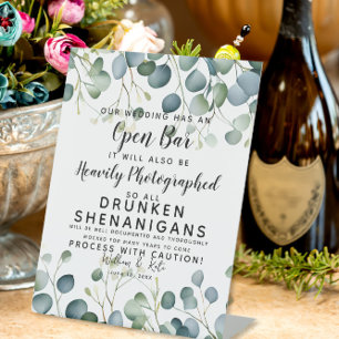 Drunken Shenanigans Photographed eucalyptus Pedestal Sign