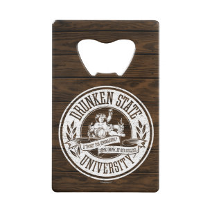 Drunken State University Credit Card Bottle Opener