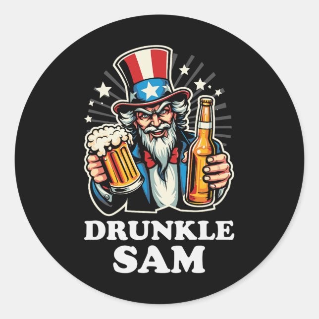 Drunkle Sam Funny 4th Of July Uncle Sam With Beer  Classic Round Sticker (Front)