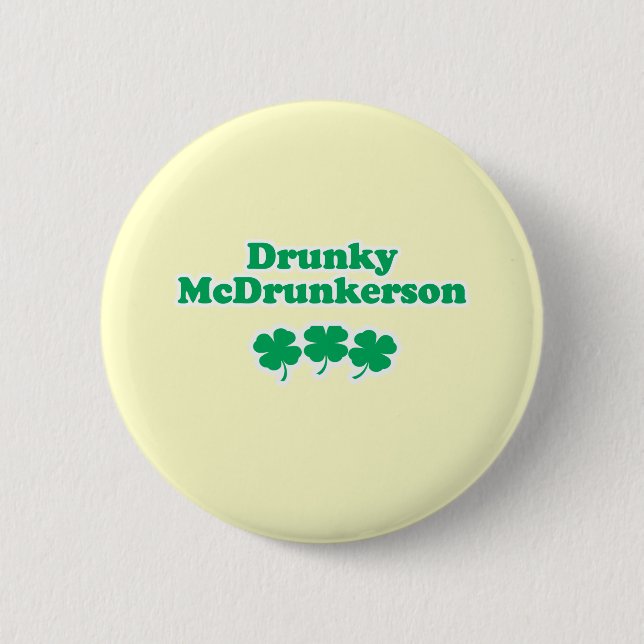 DRUNKY MCDRUNKERSON BUTTON (Front)