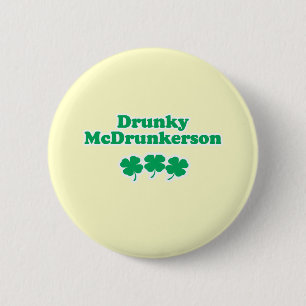 DRUNKY MCDRUNKERSON BUTTON