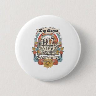 Dry Bones Come Alive Christian, Christian Motivati Button
