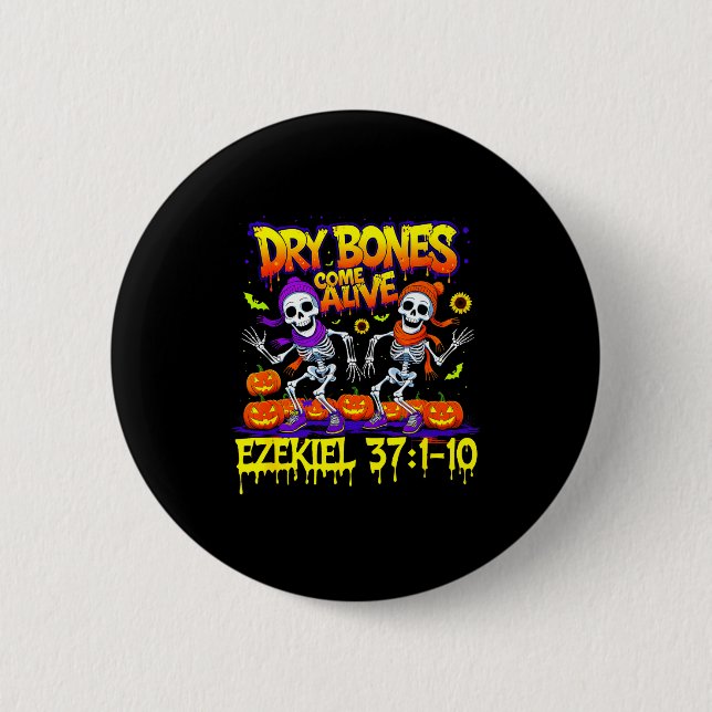 Dry Bones Come Alive Ezekiel 37 Bible Verse Christ Button (Front)