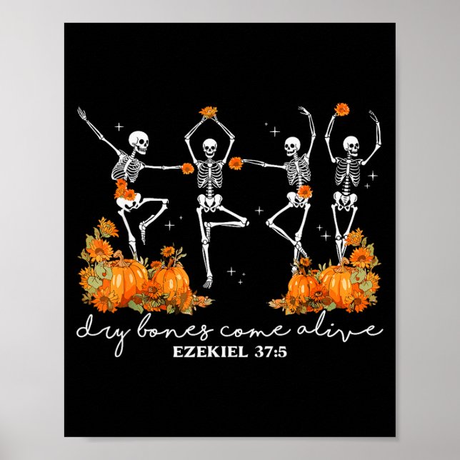 Dry Bones Come Alive Halloween Skeleton Dancing Ch Poster (Front)