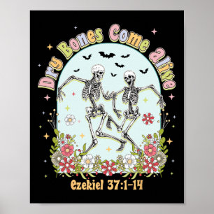 Dry Bones Come Alive Skeleton Dancing Christian Ha Poster