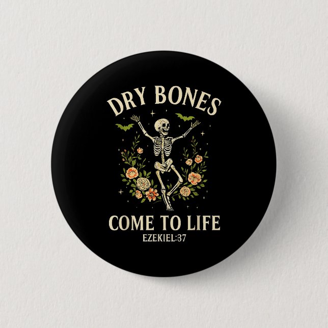 Dry Bones Come To Life Dancing Floral Skeleton  Button (Front)