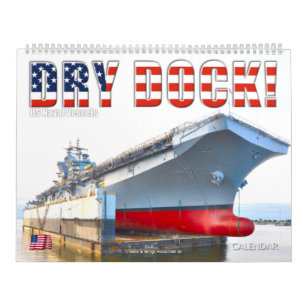 DRY DOCK! – US Naval Vessels Calendar