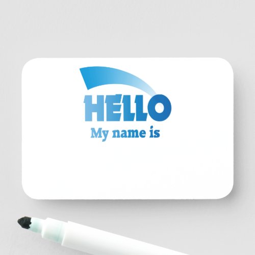 Dry Erase Blue Gradient Hello My Name Is  Name Tag
