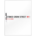 stoned crow Street  Dry Erase Boards