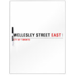 Wellesley Street  Dry Erase Boards