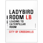 Ladybird  Room  Dry Erase Boards