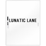 Lunatic Lane   Dry Erase Boards