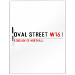 Oval Street  Dry Erase Boards