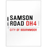 SAMSON  ROAD  Dry Erase Boards