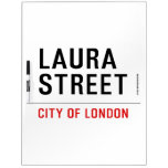 Laura Street  Dry Erase Boards