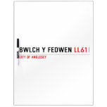 Bwlch Y Fedwen  Dry Erase Boards