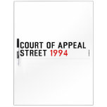 COURT OF APPEAL STREET  Dry Erase Boards