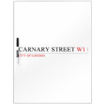 Carnary street  Dry Erase Boards