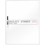 Jassjit Street  Dry Erase Boards