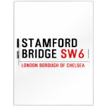 Stamford bridge  Dry Erase Boards