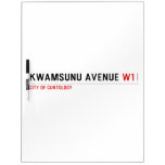 KwaMsunu Avenue  Dry Erase Boards
