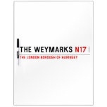 the weymarks  Dry Erase Boards