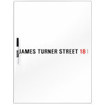 James Turner Street  Dry Erase Boards