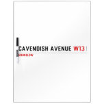 Cavendish avenue  Dry Erase Boards