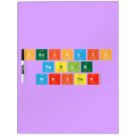 Periodic
 Table
 Writer  Dry Erase Boards