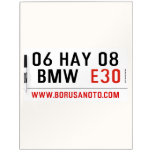 06 HAY 08  BMW   Dry Erase Boards