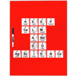 KEEP
 CALM
 AND
 DO
 AGSCIENCE  Dry Erase Boards