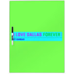I Love Dallas  Dry Erase Boards