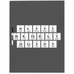 Happy
 Birthday
 Allison  Dry Erase Boards