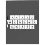 Happy
 Birthday
 Allison  Dry Erase Boards