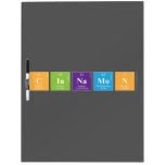cinnamon  Dry Erase Boards