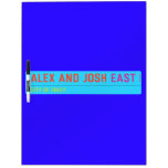 Alex and Josh  Dry Erase Boards