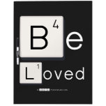 Be
 Loved  Dry Erase Boards