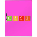 LORI  Dry Erase Boards
