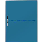 oh i think that i found myself a cheerleader
   Dry Erase Boards