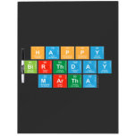 Happy
 Birthday
 MARTHA   Dry Erase Boards