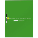 Keep calm im in love with niniza  Dry Erase Boards