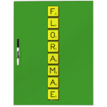 F
 L
 O
 R
 A
 M
 A
 E  Dry Erase Boards