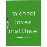 michael
 loves
 matthew  Dry Erase Boards