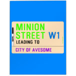 Minion Street  Dry Erase Boards