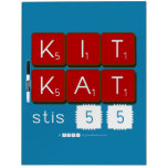 KIT
 KAT
 stis 55  Dry Erase Boards