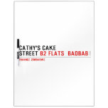 Cathy's Cake Street  Dry Erase Boards