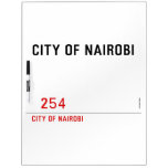 city of nairobi       Dry Erase Boards