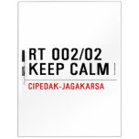 RT 002/02 KEEP CALM  Dry Erase Boards