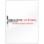Familia reyes   Dry Erase Boards